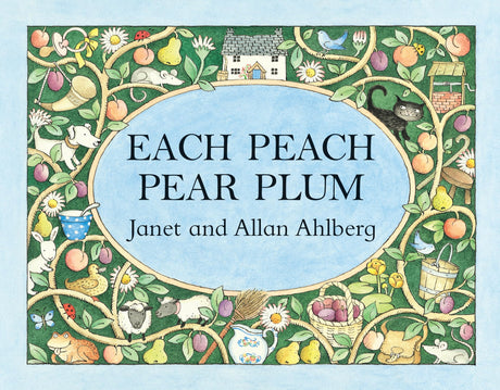 Each Peach Pear Plum: The classic 'I spy' picture book - Retail Maharaj