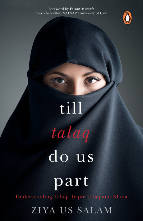 Till Talaq Do Us Part: Understanding Talaq, Triple Talaq and Khula - Retail Maharaj