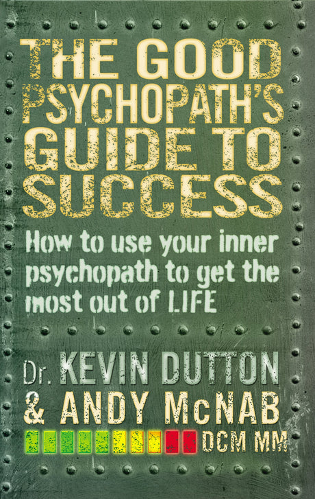 The Good Psychopath's Guide to Success - Retail Maharaj