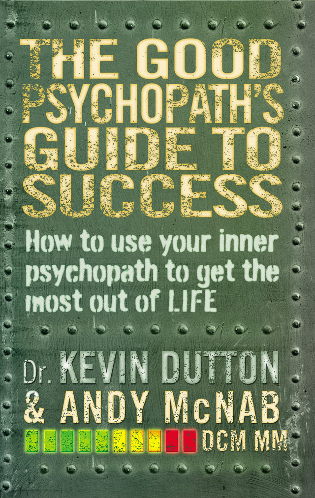 The Good Psychopath's Guide to Success - Retail Maharaj