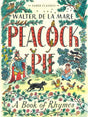 Peacock Pie: A Book of Rhymes (Faber Children's Classics) - Retail Maharaj