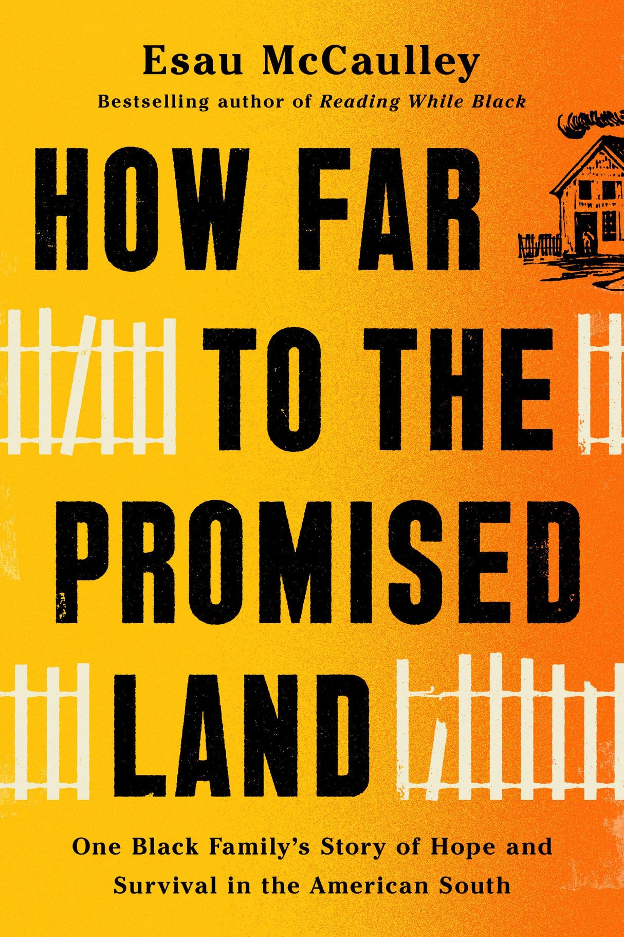 How Far to the Promised Land: One Black Family's Story of Hope and Survival in the American South - Retail Maharaj