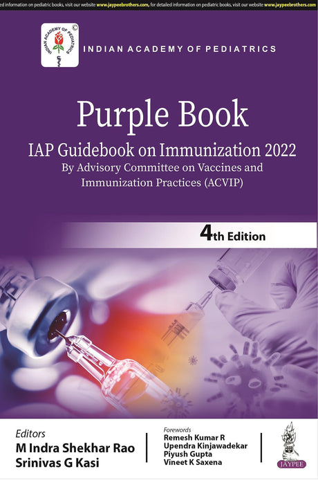 PURPLE BOOK: IAP GUIDEBOOK ON IMMUNIZATION 2022 (BY ADVISORY COMMITTEE ON VACCINES AND IMMUNIZATION - Retail Maharaj