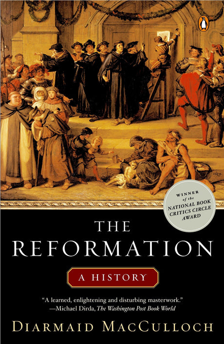 The Reformation: A History - Retail Maharaj