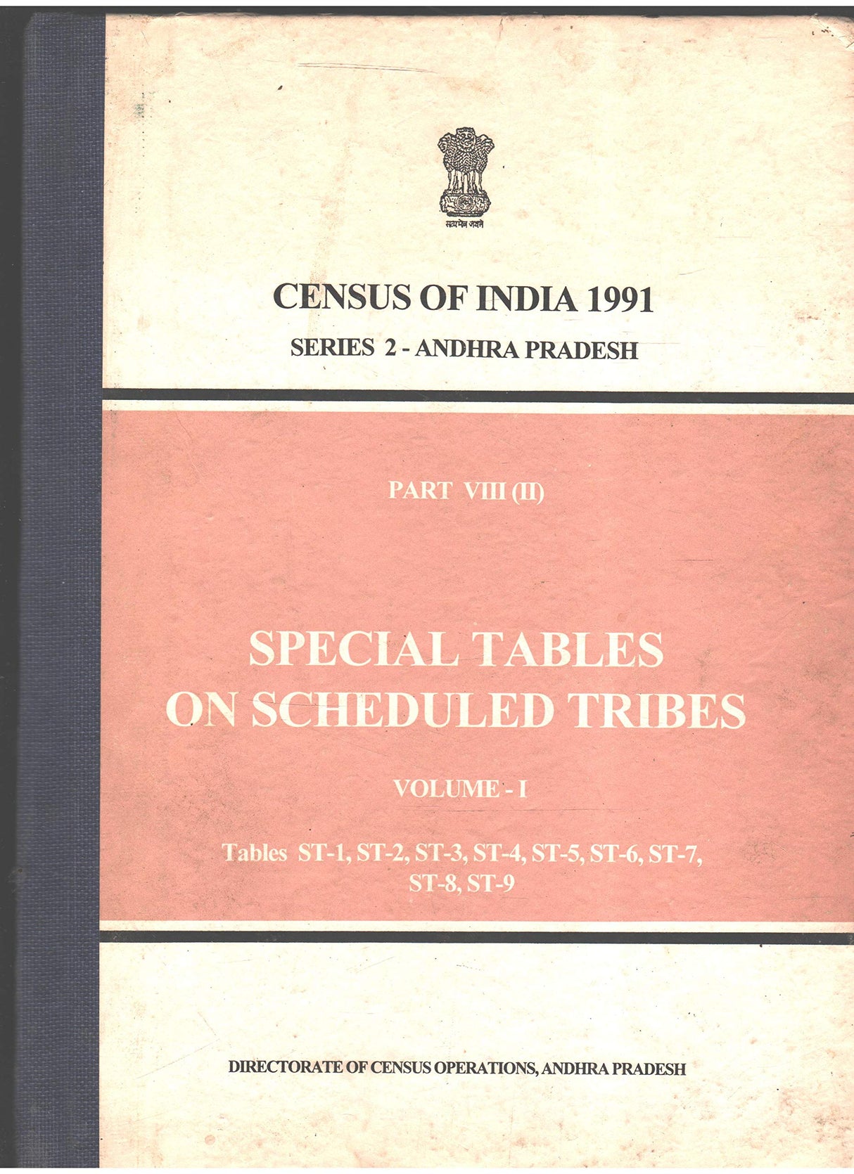 Census of India 1991 - Andhra Pradesh - Special Tables on Scheduled Tribes Volume - I [Hardcover] Directorate of Census Operations