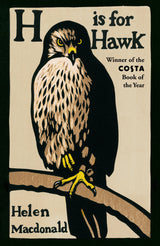 H is for Hawk: The Sunday Times bestseller and Costa and Samuel Johnson Prize Winner - Retail Maharaj