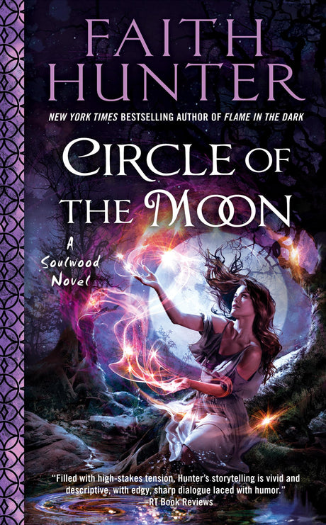 Circle of the Moon: A Soulwood Novel #4 - Retail Maharaj