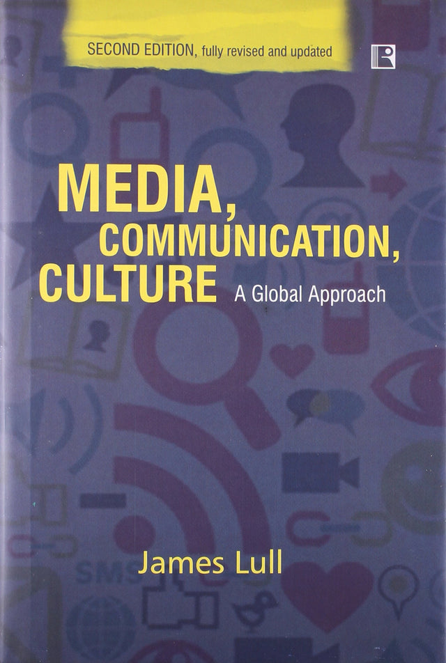 Media Communication Culture a Global Approach 2/RE - Retail Maharaj