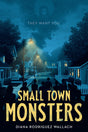 Small Town Monsters (Underlined Paperbacks) - Retail Maharaj