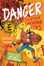 Danger and Other Unknown Risks: A Graphic Novel - Retail Maharaj