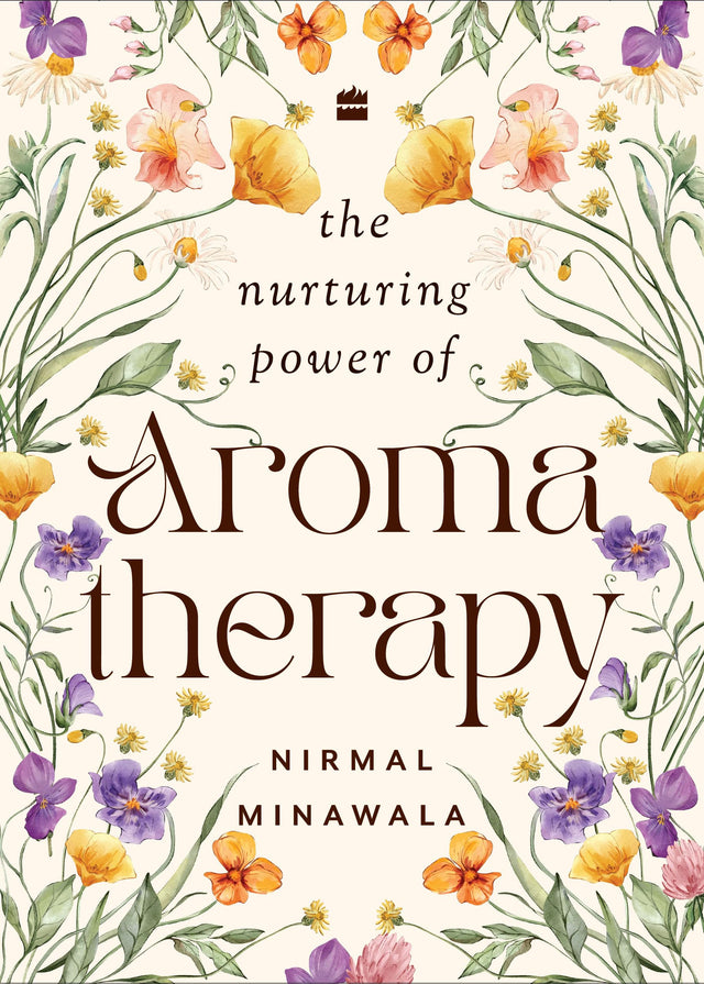 THE NURTURING POWER OF AROMATHERAPY - Retail Maharaj