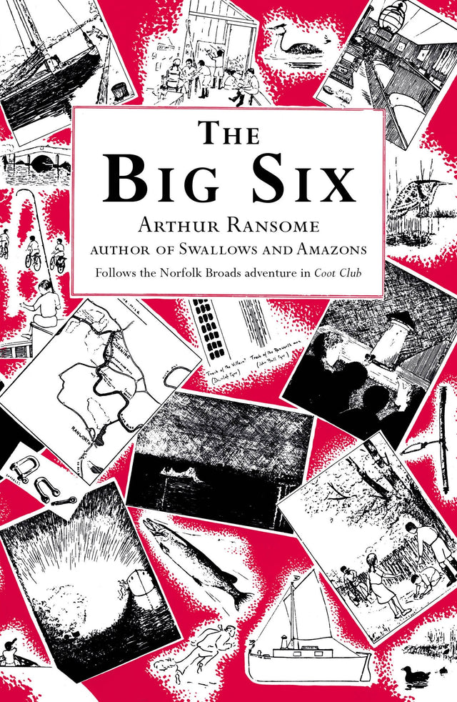 The Big Six (Swallows And Amazons) - Retail Maharaj