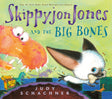 Skippyjon Jones and the Big Bones - Retail Maharaj