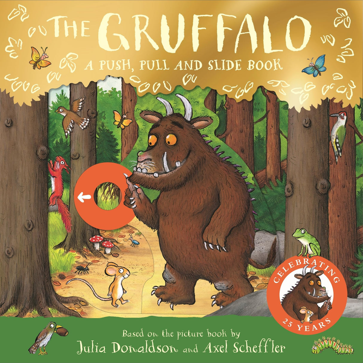 The Gruffalo: A Push, Pull and Slide Book - Retail Maharaj
