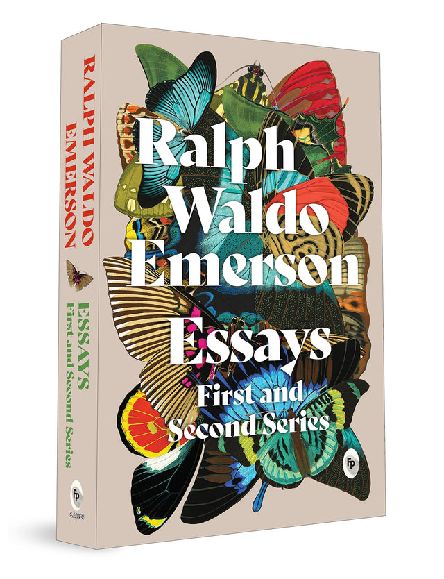 Essays: First and Second Series by Ralph Waldo Emerson – English | Philosophy of Religion, Nature & Soul | Book on Ideas of Individualism/ Self-Reliance/Freedom | Revolutionary Movement in America - Retail Maharaj