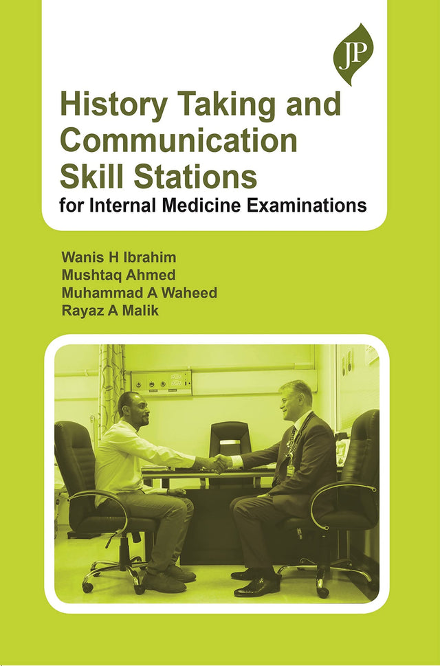 HISTORY TAKING AND COMMUNICATION SKILL STATIONS FOR INTERNAL MEDICINE EXAMINATIONS - Retail Maharaj