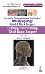 SATALOFF'S COMPREHENSIVE TB.OF OTOLARY.HEAD&NECK SURGERY OTOLOGY/NEUROTOLOGY/SKULL BASE SUR.VOL.1 - Retail Maharaj