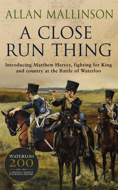 A Close Run Thing (The Matthew Hervey Adventures: 1): A high-octane and fast-paced military action adventure guaranteed to have you gripped! - Retail Maharaj