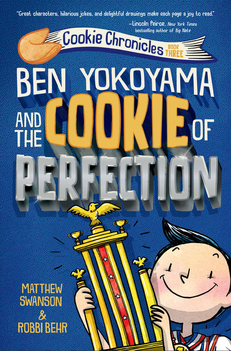 Ben Yokoyama and the Cookie of Perfection: 3 (Cookie Chronicles) - Retail Maharaj
