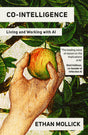 Co-Intelligence: Living and Working with AI - Retail Maharaj