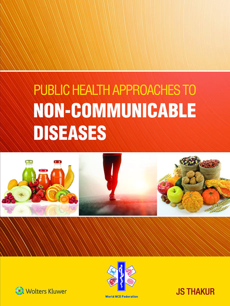 Public Health Approaches to Non - Communicable Diseases - Retail Maharaj