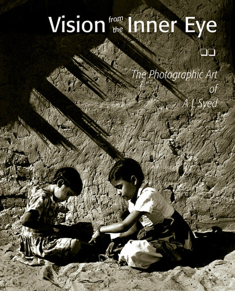 Vision from the Inner Eye: The Photographic Art of A. L. Syed - Retail Maharaj