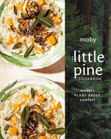 The Little Pine Cookbook: Modern Plant-Based Comfort - Retail Maharaj