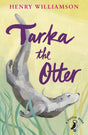 Tarka the Otter (A Puffin Book) Williamson, Henry - Retail Maharaj