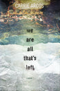 We Are All That's Left - Retail Maharaj