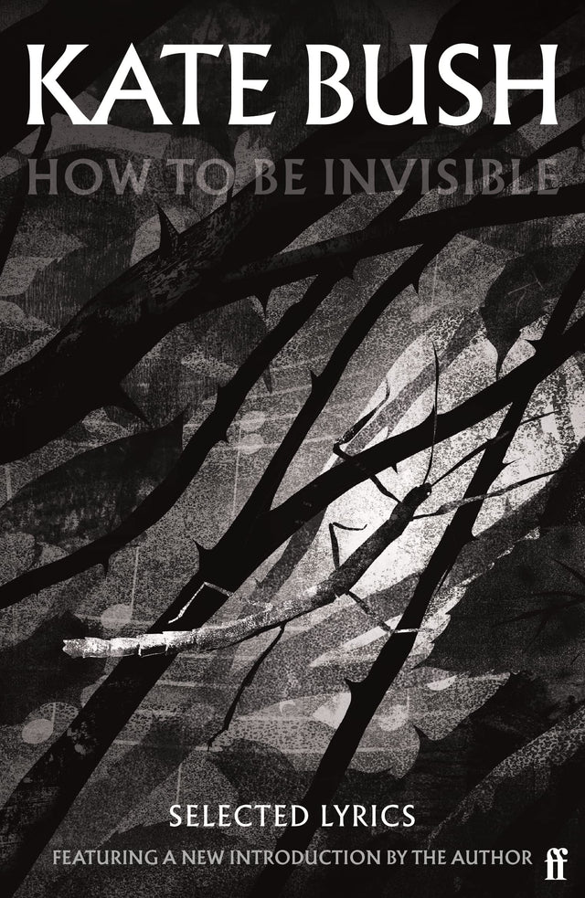 How To Be Invisible: Featuring a new introduction by Kate Bush - Retail Maharaj