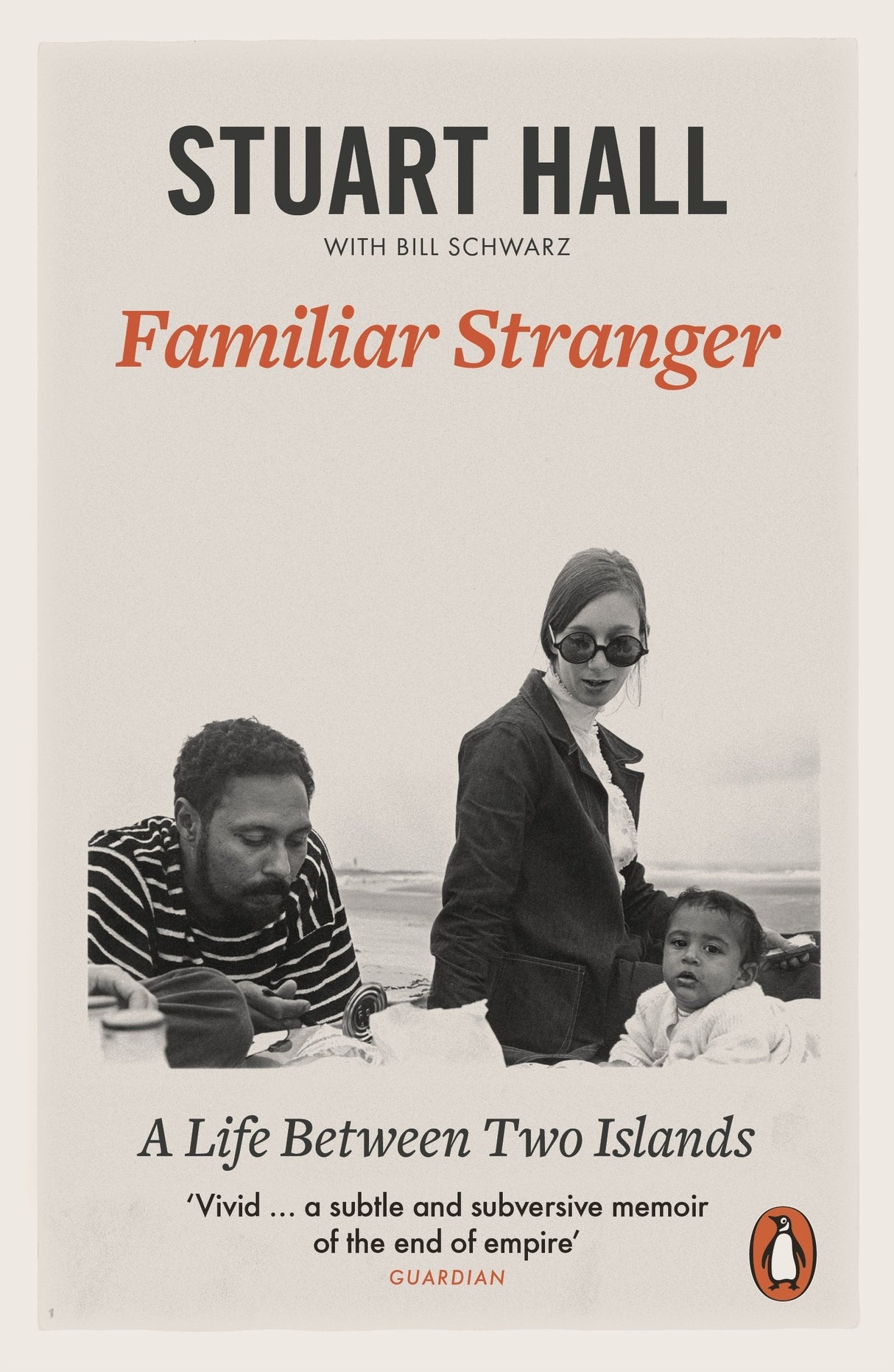 Familiar Stranger: A Life between Two Islands - Retail Maharaj