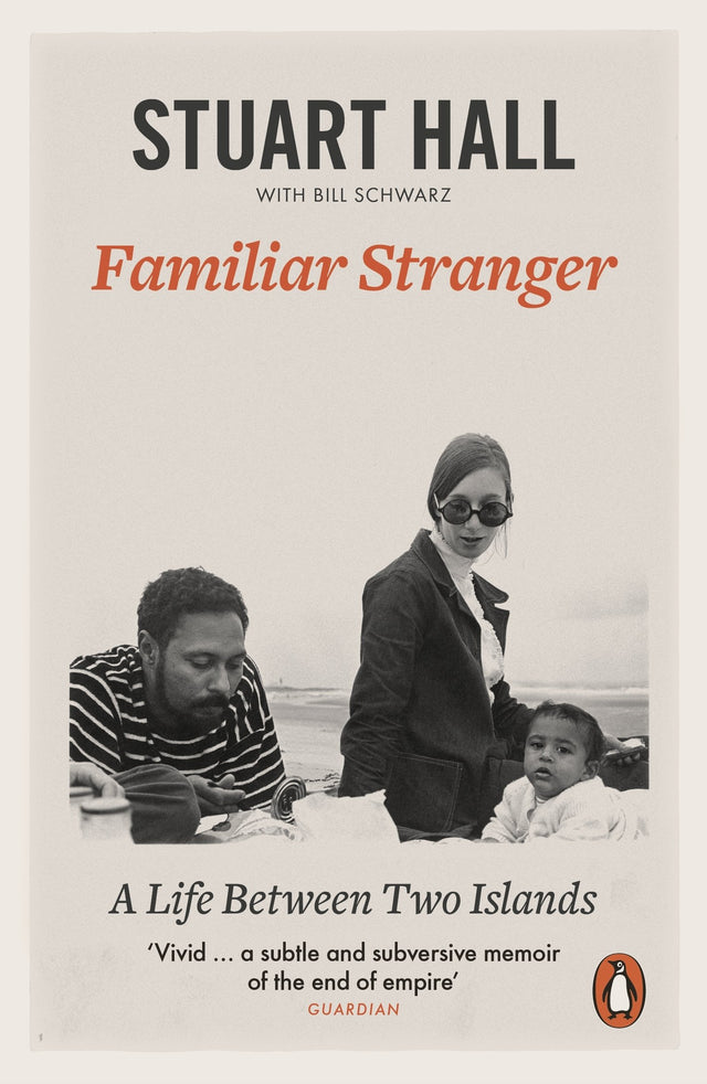 Familiar Stranger: A Life between Two Islands - Retail Maharaj