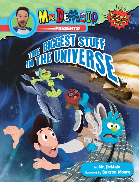 Mr. DeMaio Presents!: The Biggest Stuff in the Universe: Based on the Hit YouTube Series! - Retail Maharaj