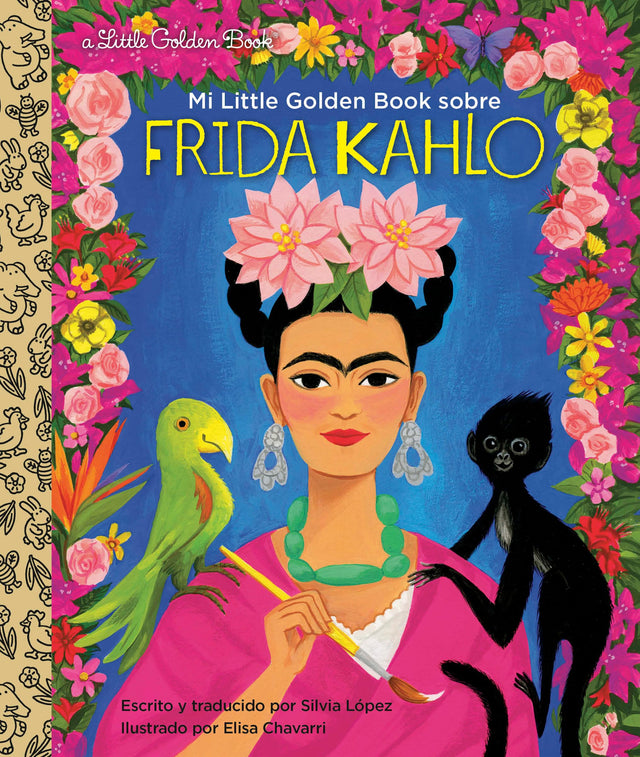 Mi Little Golden Book sobre Frida Kahlo (My Little Golden Book About Frida Kahlo Spanish Edition) - Retail Maharaj