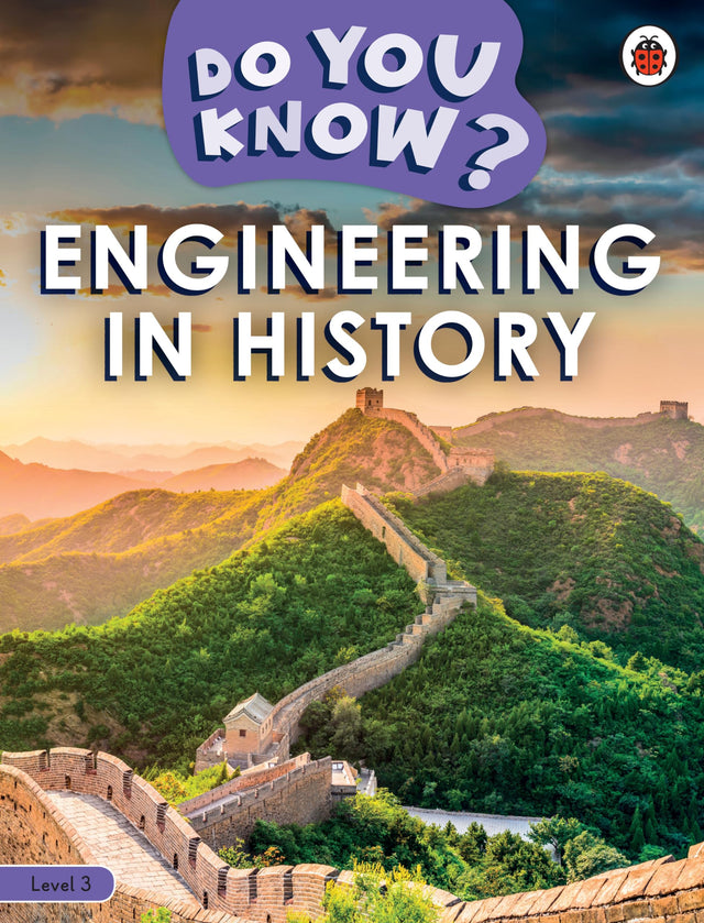 Do You Know? Level 3 - Engineering in History - Retail Maharaj