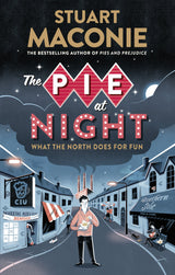 The Pie At Night: In Search of the North at Play - Retail Maharaj