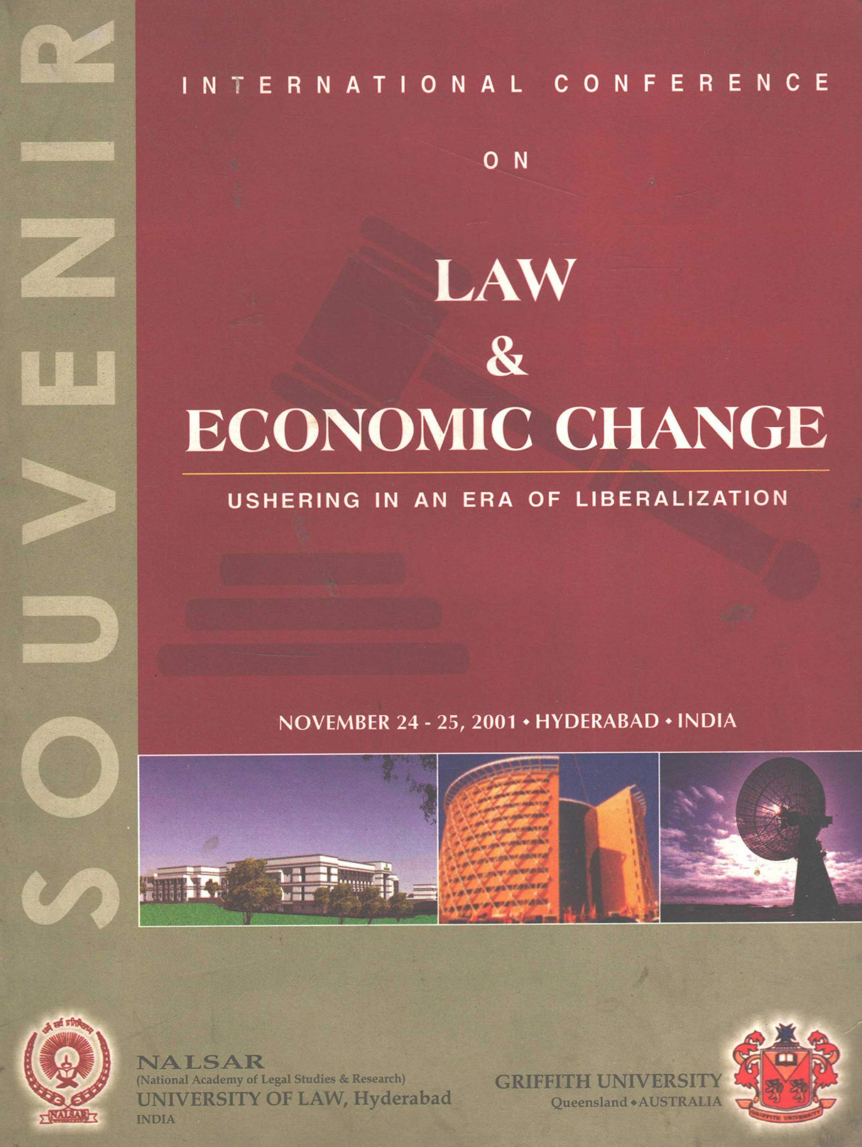 International Conference on Law & Economic Change - Ushering in an Era of Liberlization November 24-25, 2001 Hyderabad India [Paperback] V. C. VIVEKANANDAN