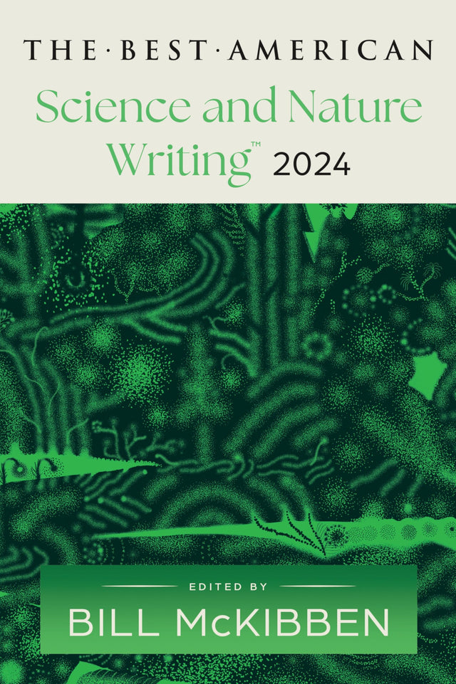 The Best American Science and Nature Writing 2024 - Retail Maharaj