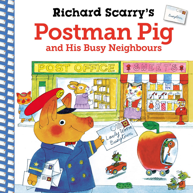 Richard Scarry's Postman Pig and His Busy Neighbours - Retail Maharaj