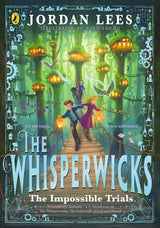 The Whisperwicks: The Impossible Trials of Benjamiah Creek (The Whisperwicks, 2) - Retail Maharaj