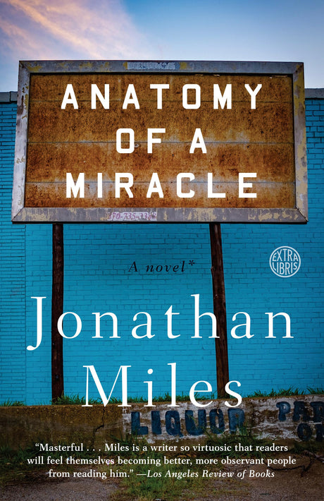 Anatomy of a Miracle: The True Story of a Paralyzed Veteran, a Mississippi Convenience Store, a Vatican Investigation, and the Spectacular Perils of Grace - Retail Maharaj