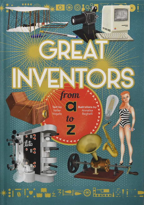 Great Inventors from A to Z - Retail Maharaj