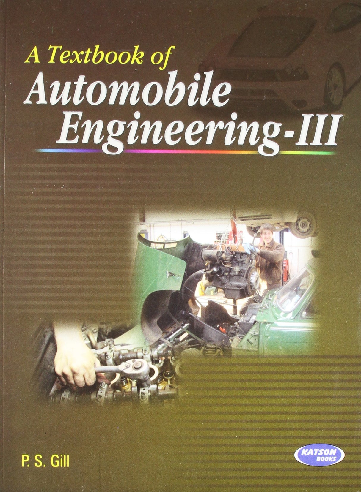 A Textbook Of Automobile Engineering - Iii - Retail Maharaj