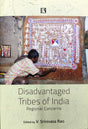Disadvantaged Tribes of India: Regional Concerns - Retail Maharaj