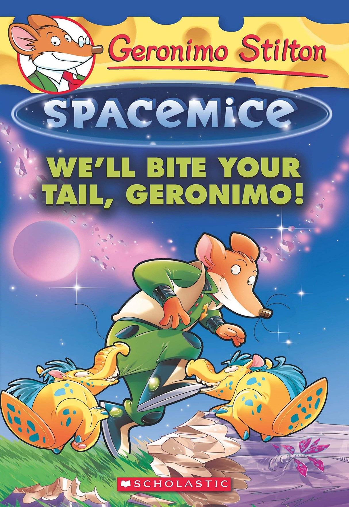 We'll Bite Your Tail, Geronimo! (Geronimo Stilton Spacemice #11) - Retail Maharaj