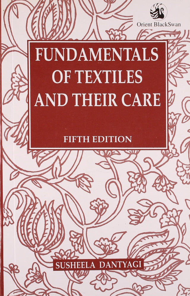 FUNDAMENTALS OF TEXTILES AND THEIR CARE (REV) - Retail Maharaj