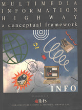Multimedia information highway: A conceptual framework