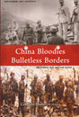 China Bloodies Bulletless Borders - Retail Maharaj