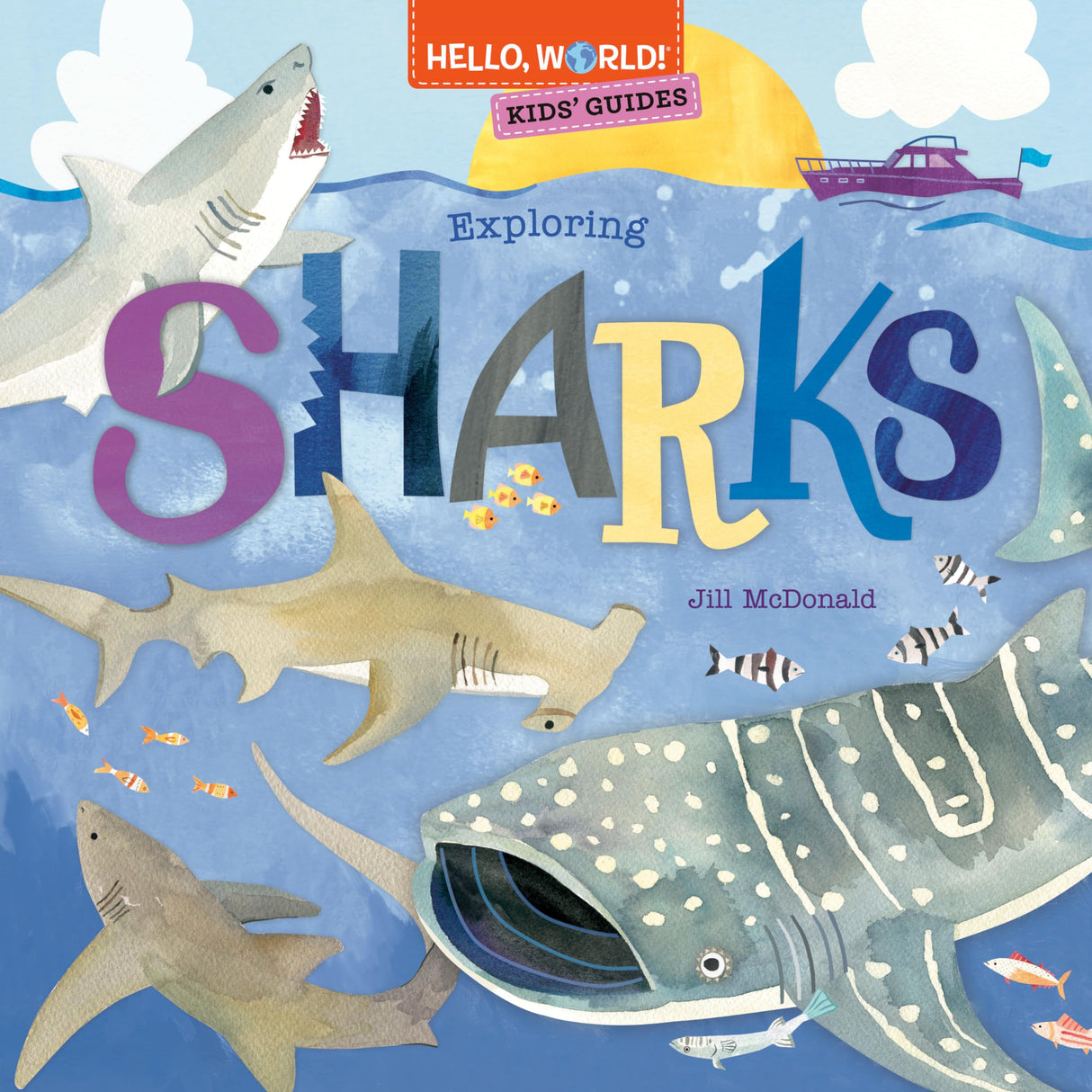 Hello, World! Kids' Guides: Exploring Sharks - Retail Maharaj