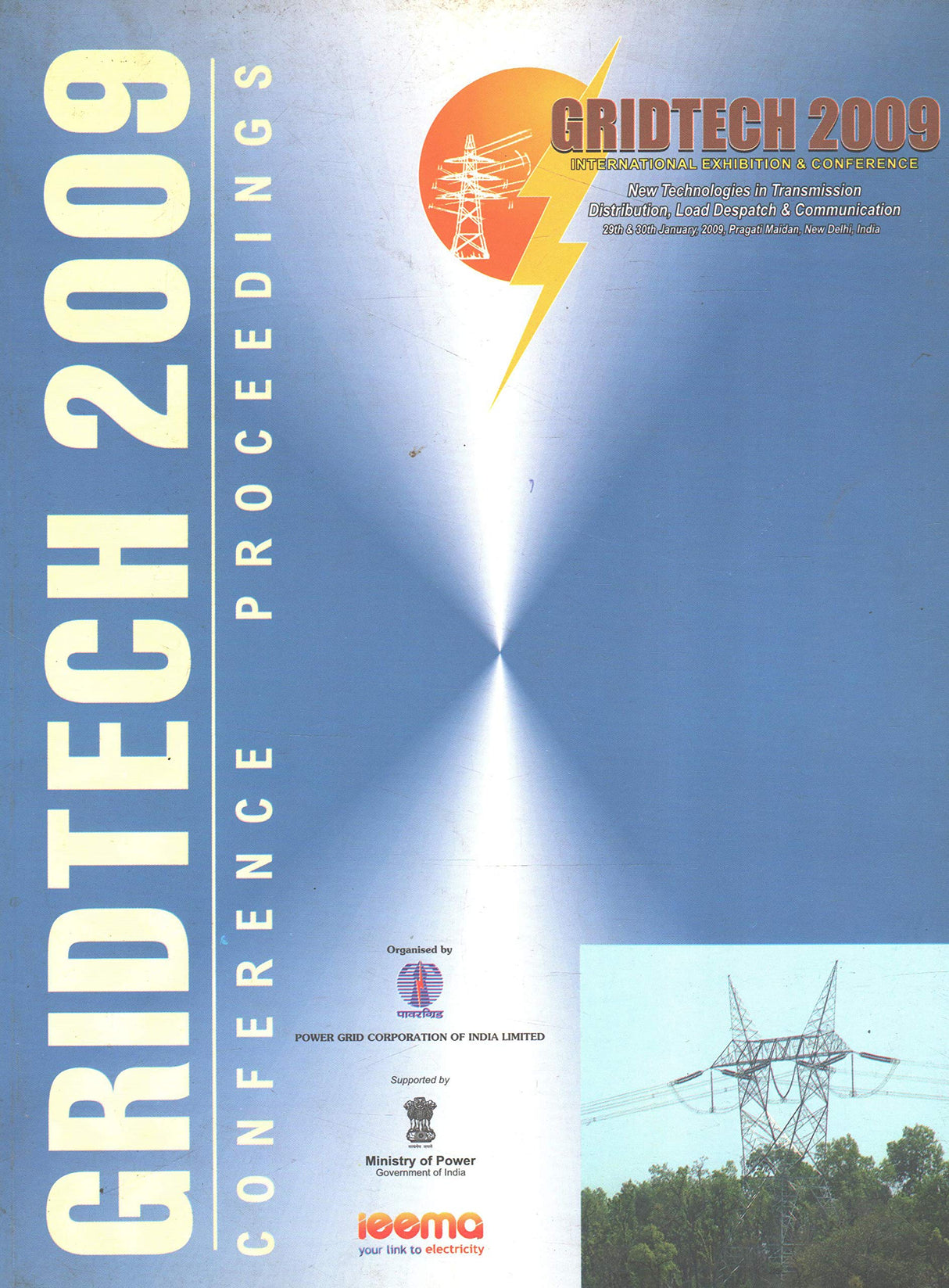 GRIDTECH 2009 - International Exhibition & Conference - New Technologies in Transmission Distribution, Load Despatch & Communication 29th & 30th January 2009 [Paperback] Govt. of India